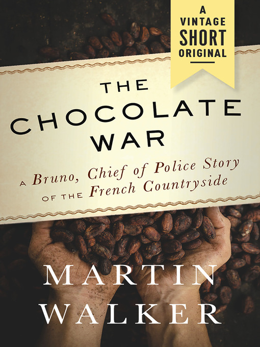 Title details for The Chocolate War by Martin Walker - Wait list